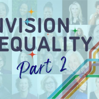 Achieving A Gender Just World: Thought Leaders Provide Actionable Ways To Break Through Equality’s Biggest Barriers