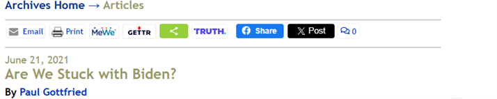 Screenshot of an article titled "Are We Stuck with Biden?" by Paul Gottfried, dated June 21, 2021, with sharing and print options displayed.