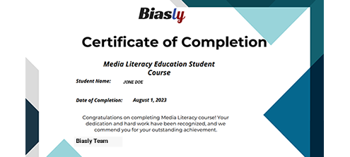 Certificate of completion from Biasly, awarded to John Doe for finishing the Media Literacy Education Student Course on August 1, 2023.