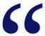 Large blue quotation mark symbol on a white background.