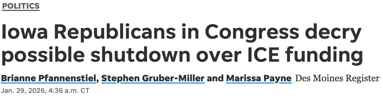 Headline about Iowa Republicans in Congress opposing a potential government shutdown related to ICE funding, published by the Des Moines Register.