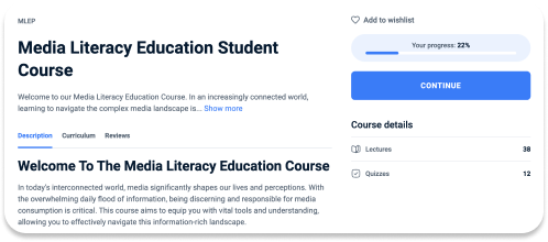 A screenshot of an online course titled "Media Literacy Education Student Course" showing progress at 22%, with 38 lectures and 12 quizzes. Options to add to wishlist and continue the course are visible.