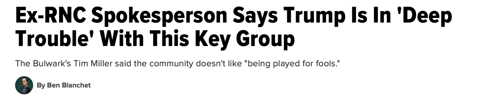 A headline states: "Ex-RNC Spokesperson Says Trump Is In 'Deep Trouble' With This Key Group," with a subheading quoting Tim Miller of The Bulwark.