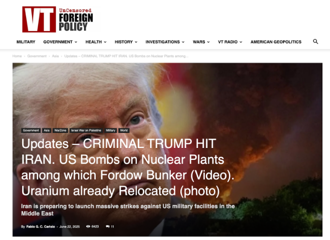 Screenshot of a news article with a photo of Donald Trump in front of a fiery explosion, headline reads: "CRIMINAL TRUMP HIT IRAN. US Bombs on Nuclear Plants..." on the VT Foreign Policy website.