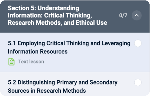 Screenshot of an educational platform showing Section 5: Understanding Information: Critical Thinking, Research Methods, and Ethical Use. It lists two lessons: "Employing Critical Thinking" and "Distinguishing Sources.