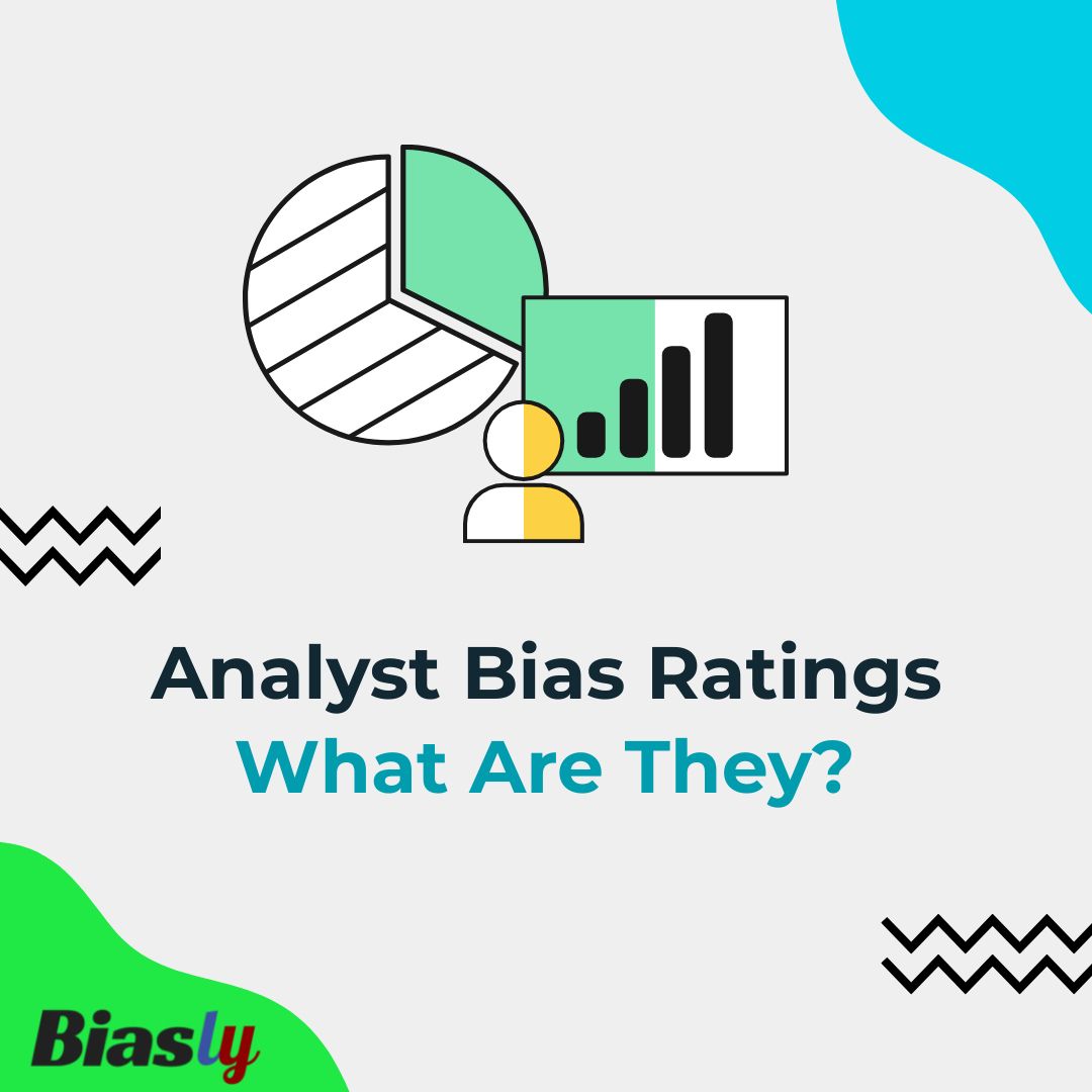 What are Analyst Bias Ratings and Why Do They Matter?