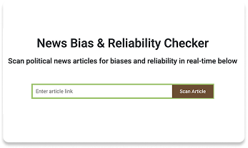 A web interface titled “News Bias & Reliability Checker” with a search bar to enter article links and a brown “Scan Article” button.