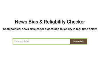 Screenshot of a tool labeled "News Bias & Reliability Checker" with a text box to enter an article link and a "Scan Article" button.