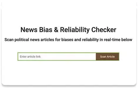 Screenshot of a web tool called "News Bias & Reliability Checker" with a search bar to enter an article link and a button labeled "Scan Article.