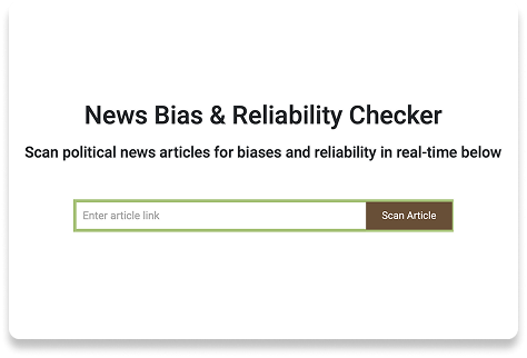 Screenshot of a web tool titled "News Bias & Reliability Checker" with a text box and button for scanning political news articles for bias and reliability.