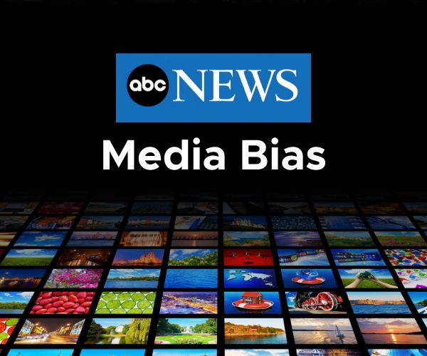 Is ABC News Biased?