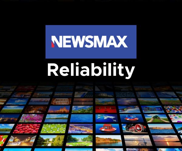 Is Newsmax Reliable?